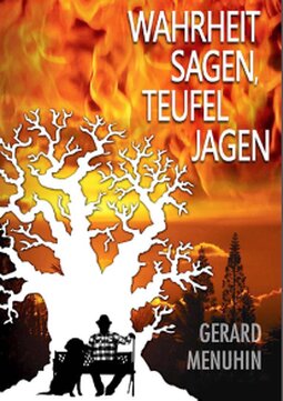 "Wahrheit sagen, Teufel jagen" "Wahrheit sagen, Teufel jagen"